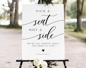 Pick a Seat Not a Side Sign , Wedding Seating Poster, Choose a Seat Sign, Ceremony Seating Sign, Instant Download, WLP-SOU 5233