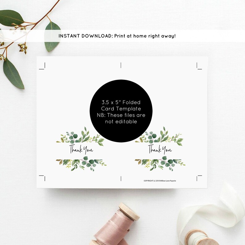 May include: Printable thank you card template with a green watercolor floral design. The card is 3.5 inches by 5 inches when folded. The text "Thank You" is written in black script font. The text "NB: These files are not editable" is written in black.
