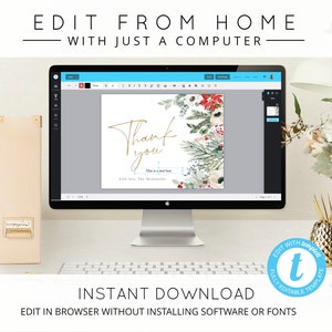 May include: A computer screen displaying a digital template for a thank you card with a watercolor floral design. The text "Thank you" is written in gold script. The text "EDIT FROM HOME WITH JUST A COMPUTER" is displayed at the top of the image. The text "INSTANT DOWNLOAD EDIT IN BROWSER WITHOUT INSTALLING SOFTWARE OR FONTS" is displayed at the bottom of the image.