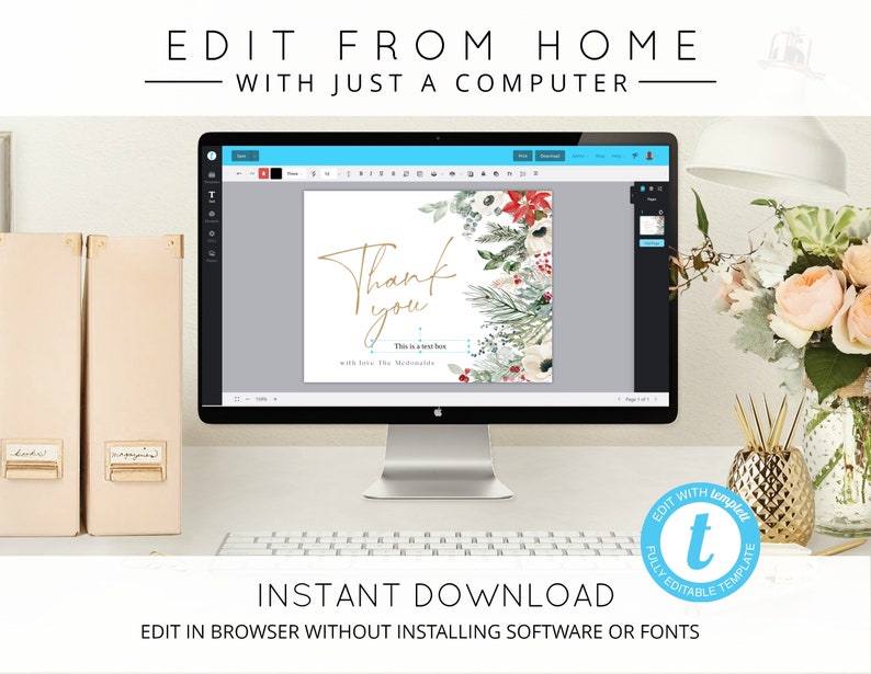 May include: A computer screen displaying a digital template for a thank you card with a watercolor floral design. The text "Thank you" is written in gold script. The text "EDIT FROM HOME WITH JUST A COMPUTER" is displayed at the top of the image. The text "INSTANT DOWNLOAD EDIT IN BROWSER WITHOUT INSTALLING SOFTWARE OR FONTS" is displayed at the bottom of the image.