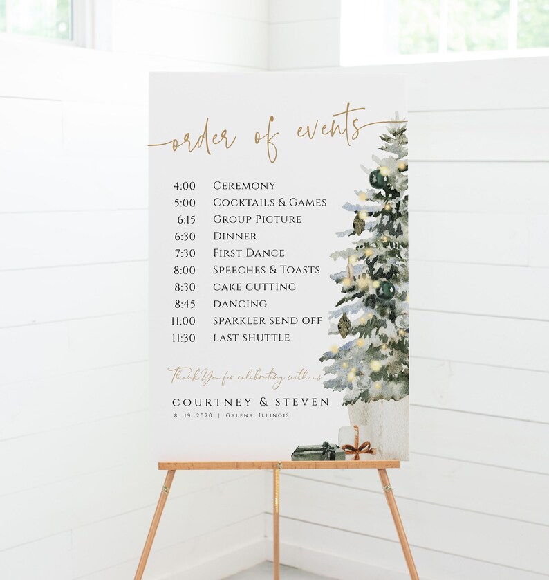 May include: A white sign with a watercolor illustration of a snowy pine tree. The sign lists the order of events for a wedding reception, including the ceremony, cocktails, dinner, first dance, speeches, cake cutting, dancing, sparkler send off, and last shuttle. The sign also includes the names Courtney & Steven and the date 8.19.2020. The sign is on a wooden easel.