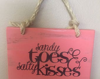 Sandy Toes & Salty Kisses Wooden Sign