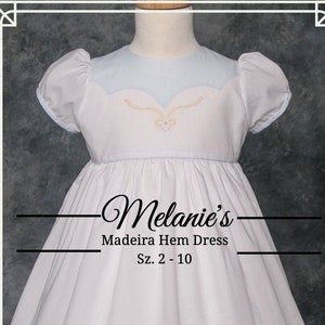 Melanie's Madeira Hem Dress PDF Pattern, sz. 2 - 10