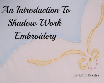 An Introduction To Shadow Work Embroidery PDF Book