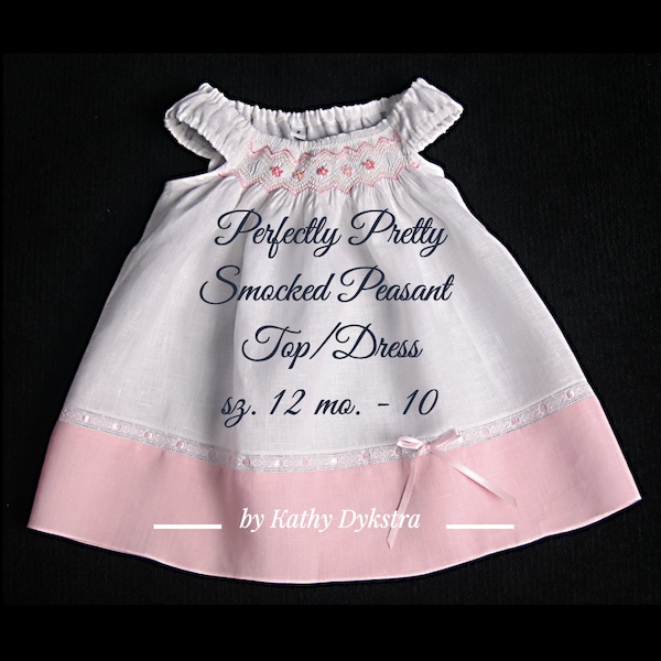 Perfectly Pretty Top/Dress PDF Pattern, sz. 12 mo. - 10