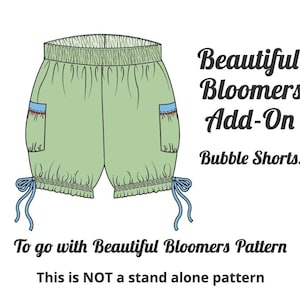 May include: Illustration of light green bubble shorts with blue accents and ties. The shorts have pockets with red stitching and are part of the "Beautiful Bloomers Add-On" pattern. Text on the image reads "To go with Beautiful Bloomers Pattern".