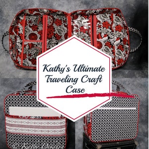 Kathy&#39;s Ultimate Traveling Craft Case/Weekender PDF Pattern
