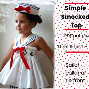 以下が含まれることがあります： セーラーカラーと赤いボウが付いた白いスモックトップ。トップにはアンカーの刺繍が施されており、女の子用サイズ1〜6のPDFパターンとして入手できます。「Simple Smocked Top」と「Sailor collar or tie front」は、赤いドットの白い背景に赤で書かれています。