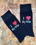 I Love My Wife Socks: Valentine's Day Husband Gift