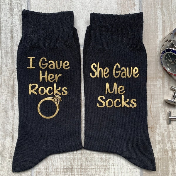 Groom socks, I gave her rocks she gave me socks