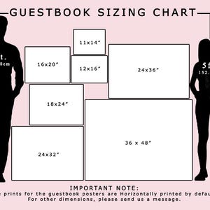 May include: A chart showing different sizes of guest book posters, with measurements in inches. The chart includes a 6-foot tall person and a 5-foot tall person for scale. The text on the chart reads "Guestbook Sizing Chart" and "Important Note: The prints for the guestbook posters are horizontally printed by default. For other dimensions, please send us a message."