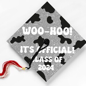 WOO-HOO! Its Official, Graduation Cap Topper, Grad Cap Sticker, Grad Gift, Class of 2025