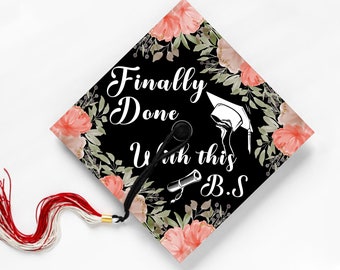 Graduation Cap Topper (finally Done With This BS) - Etsy