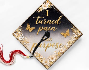 Turned Pain Into Purpose, Graduation Cap Topper Sticker, Grad Gift, Class of 2026