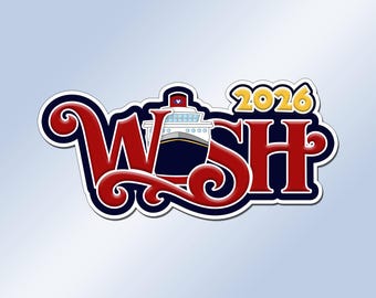 Disney Wish Cruise Year Magnets with Ship Name Disney Cruise Door Magnet with the Year 2022-2026