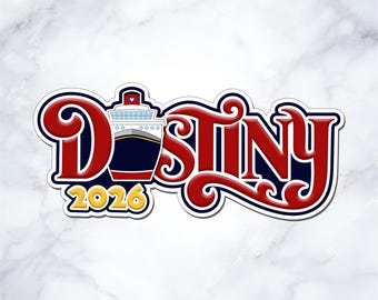 Disney Destiny Cruise Year Magnet, Ship Name Stateroom Door Decoration, Choose Your Year