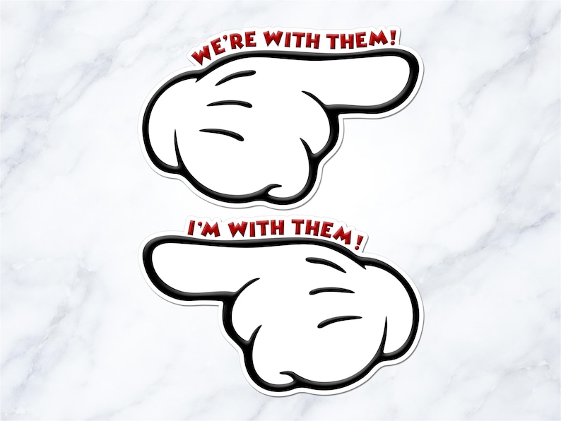 two cartoon-style hand stickers with the text "We're with them!" and "I'm with them!" written on them.