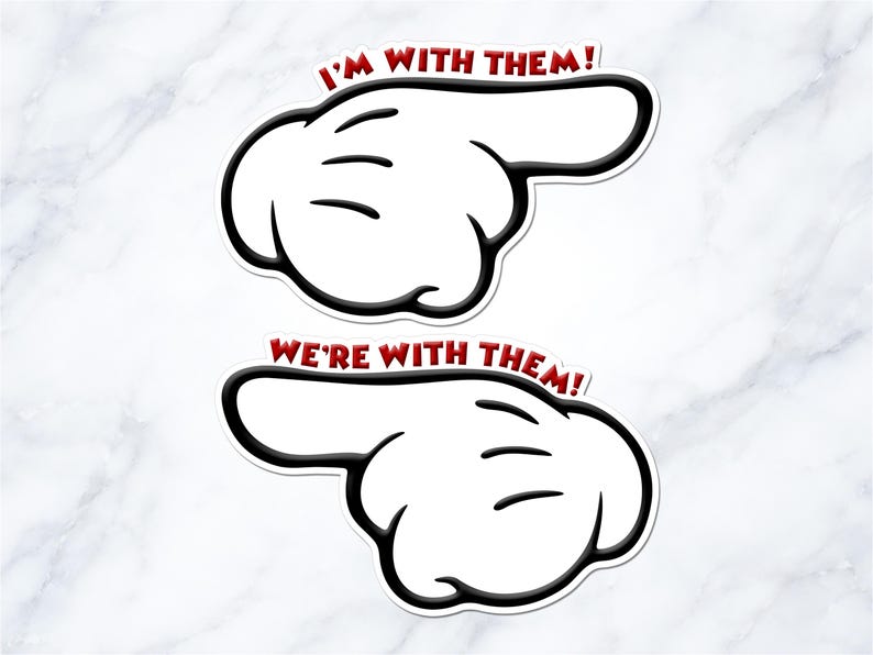 two cartoon-style hand stickers with the text "I'm with them!" and "We're with them!" written above them.