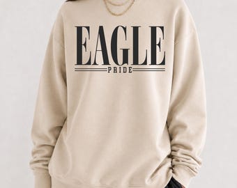 Eagles Sweatshirt, Eagle Pride, School Mascot Sweatshirt, Eagles School Shirt, Teacher Sweatshirt, Go Eagles, Eagles Football Shirt, Varsity