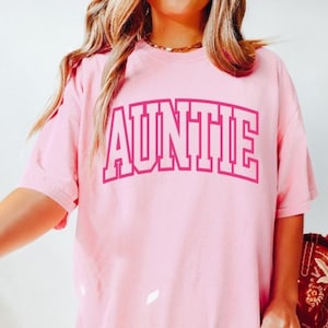 Comfort Colors Shirt, Auntie Shirt, Aunt Shirt, Gift For Auntie, New Aunt Shirt, Auntie Gift, Cool Aunt Shirt, Gift For Aunt, Aunt Life