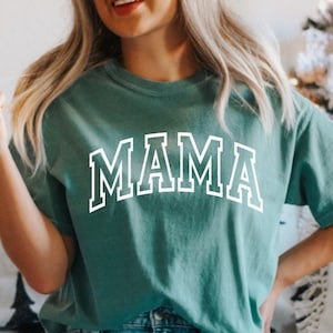 Mama Shirt, Comfort Colors Shirt, Mom Shirt, Mother Shirt, Mama T-Shirt, Mother's Day Gift, Gift For Mom, Shirts With Sayings, Women's, C001