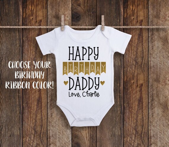 happy birthday daddy onesie girl