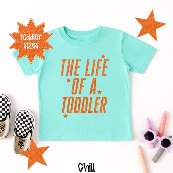 The Life Of A Toddler Shirt, Toddler Girl Shirt, Toddler Boy Shirt, Eras Shirt, Funny Kid's Shirt, Graphic Tee, Life Of A Baby