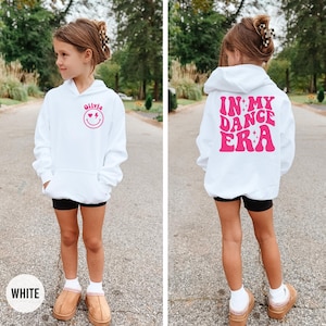 In My Dance Era, Personalized Dance Hoodie, Girl's Dance Sweatshirt, Gift For Dancer, Custom Hoodie, Ballet, Tap, Hip Hop, Dancer Sweatshirt