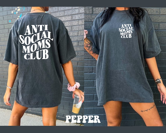 Comfort Colors Shirt, Anti Social Moms Club Shirt, Anti Social Shirt, Mama Shirt, Mom Shirt, Gift For Mom, Funny Mom Shirt, Mother's Day Tee