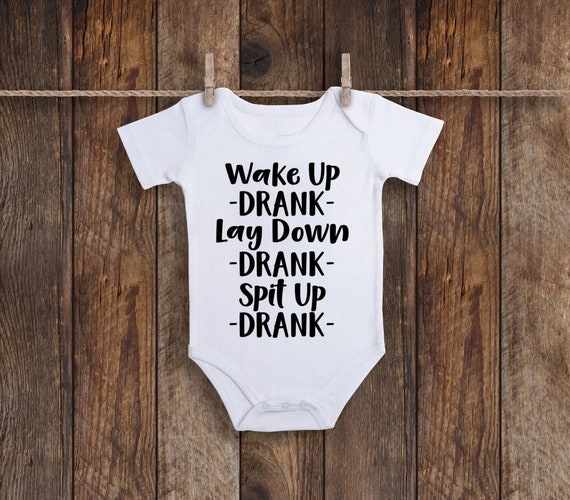 Wake Up Drank Spit up Drank Funny Baby Onesies Unisex Onesie Baby Gifts Boy