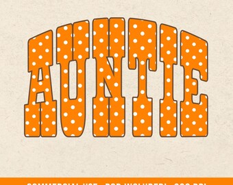 Fall Auntie PNG, Polka Dot Auntie, Aunt PNG, Thanksgiving Png, Autumn Auntie, Halloween Auntie, Commercial Use, Dtf Dtg, Sublimation, Gift