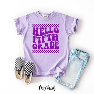 Hello Fifth Grade Shirt, Kid&#39;s Comfort Colors Shirt, 1st Day Of School Shirt, Back To School Shirt, First Day Of School, Girl&#39;s or Boy&#39;s
