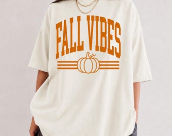 Fall Vibes Shirt, Comfort Colors Shirt, Fall T-Shirt, Halloween Shirt, Thanksgiving Shirt, Autumn Shirt, Pumpkin Shirt, Fall Graphic Tee