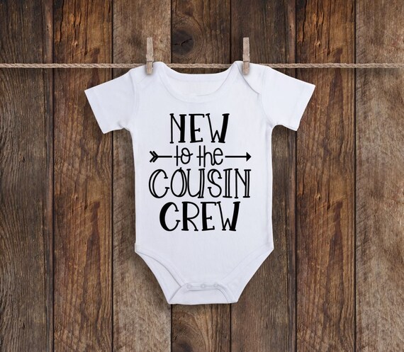 new to the cousin crew onesie