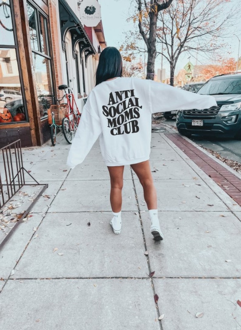 Anti Social Moms Club Sweatshirt, Anti Social Moms Club Shirt, Anti Social Shirt, Mama Sweatshirt, Gift For Mom, Funny Mom Shirt, Aesthetic White