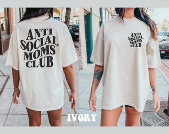 Comfort Colors Shirt, Anti Social Moms Club Shirt, Anti Social Shirt, Mama Shirt, Mom Shirt, Gift For Mom, Funny Mom Shirt, Mother's Day Tee