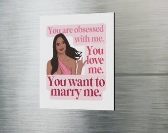 Summer House Paige You Want to Marry Me | Magnet Bravo Quote Fridge Refrigerator Gift Fan TV Reality TV