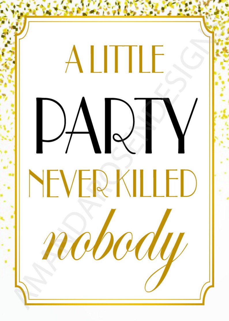Poster A Little Party Never Killed Nobody