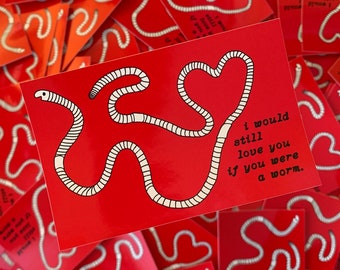 pegatina de vinilo de gusano - "Todavía te amaría si fueras un gusano" meme