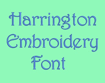 Harrington Embroidery Fonts 7 Sizes Machine Embroidery Font PES fonts Instant Download 8 Formats Embroidery Pattern