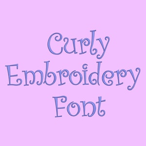Curly  embroidery fonts  5 Size Font  Machine Embroidery Font Instant Download 8 Formats Embroidery Pattern