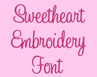 Sweetheart  embroidery font 5 Size Font  Machine Embroidery Font Instant Download 8 Formats Embroidery Pattern