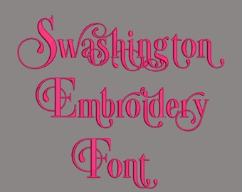 Swashington 7 Size Font Machine Embroidery Font Instant Download 8 Formats Embroidery Pattern