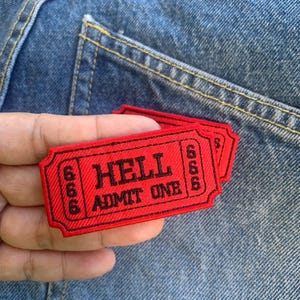 PATCH Ticket to Hell Admit One Horror Iron On Patches Embroidered Applique