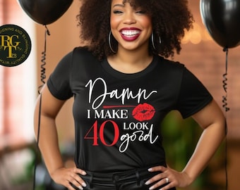 Milestone Birthday Shirt: Damn I Make [Age] Look Good