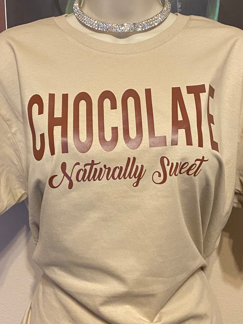 Chocolate Naturally Sweet Melanin Shirt Black Queen Fun Etsy