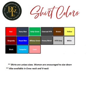 May include: A colour chart for shirts, displaying a range of shades including red, navy blue, and Kelly green. The words "Shirt Colors" are written in a cursive font. Additional text indicates unisex sizing and availability in crew and V-neck styles.