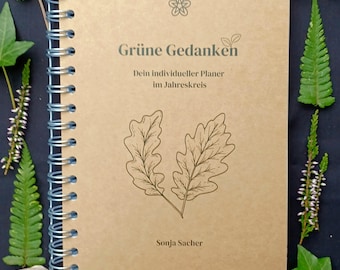 Annual planner "Green Thoughts - your individual planner throughout the year"