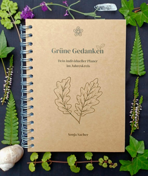 Jahresplaner "Grüne Gedanken - dein individueller Planer im Jahreslauf"