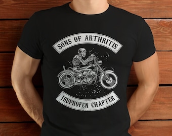 Sons of Arthritis ® Ibuprofen Chapter Rider T-Shirt | Funny Biker | Father's Day Gift | Husband Dad Shirt